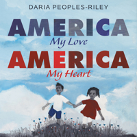 America, My Love, America, My Heart 0062993291 Book Cover