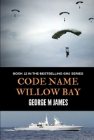 Code Name Willow Bay 1517336864 Book Cover