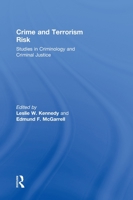 Crime and Terrorism Risk: Studies in Criminology and Criminal Justice 041599182X Book Cover