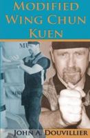 Modified Wing Chun Kuen 1934903302 Book Cover