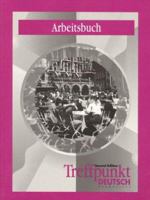 Arbeitsbuch: Treffpunkt Deutsch 0134432843 Book Cover