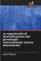 Le opportunità di diversificazione del portafoglio internazionale stanno diminuendo? (Italian Edition) 6207671104 Book Cover
