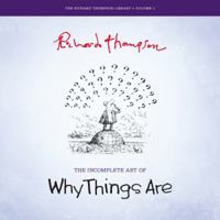 The Incomplete Art of Why Things Are 0990693287 Book Cover
