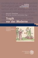 Tragik VOR Der Moderne: Literaturwissenschaftliche Analysen 3825363090 Book Cover