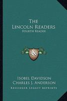 The Lincoln Readers, Book 4 1022531948 Book Cover