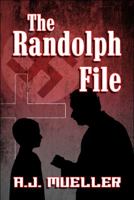 The Randolph File 1615460802 Book Cover