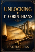 Unlocking 1 Corinthians B0GYPPTDK5 Book Cover