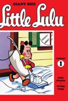 Giant Size Little Lulu, Volume 1 1595825029 Book Cover
