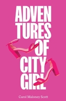 Adventures of City Girl B0GGMCWYWD Book Cover