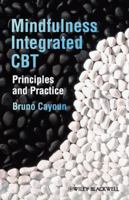 Mindfulness-Integrated CBT: Principles and Practice 0470974958 Book Cover