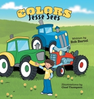 The Colors Jesse Sees 1039149189 Book Cover