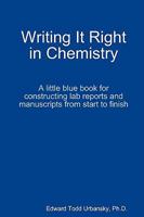 Writing It Right in Chemistry - A Little Blue Book 1435713478 Book Cover