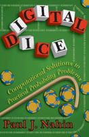 Digital Dice: Computational Solutions to Practical Probability Problems 0691126984 Book Cover