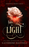 Into the Light: Vampire Paranormal Romance (Immortal Hearts) 1036715841 Book Cover