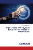 Implications of Copyright Laws on Free Access to Information 6203306835 Book Cover