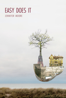 Easy Does It: Poems 1629222070 Book Cover