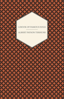 A book of famous dogs, 1447472616 Book Cover