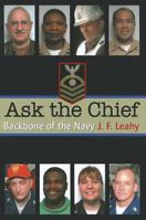 Ask the Chief: Backbone of the Navy 1591144604 Book Cover