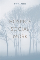 Hospice Social Work 0231134355 Book Cover