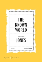Known World American Classics Edition : A Novel 0063482290 Book Cover