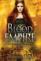 Blood of the Empire 1987615182 Book Cover