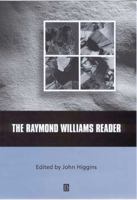 The Raymond Williams Reader (Blackwell Readers) 0631213112 Book Cover