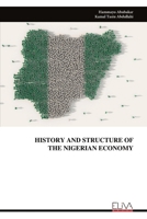 HISTORY AND STRUCTURE OF THE NIGERIAN ECONOMY 9999321011 Book Cover