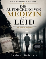 Die Aufdeckung von Medizin und Leid in Dr. Michaël Sikoravs Blouse blanche, idées noires (French Edition) B0H1BL1PY9 Book Cover