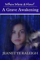 A Grave Awakening 1544221568 Book Cover