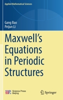 Maxwell's Equations in Periodic Structures 9811600600 Book Cover