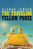 The Traveling Yellow Purse 1958030007 Book Cover