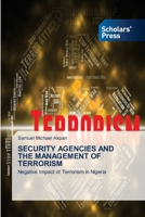 Security Agencies and the Management of Terrorism 6138946162 Book Cover