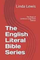 The English Literal Bible Series: The Book of Genesis Large Print Edition B0924CY25S Book Cover