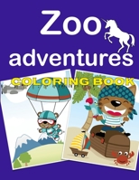 Zoo Adventures Coloring Book 1657712184 Book Cover