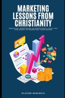 Marketing Lessons From Christianity B0BTF1H79F Book Cover