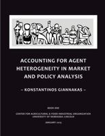 Accounting for Agent Heterogeneity in Market and Policy Analysis 1609621425 Book Cover