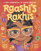Raashi's Rakhis: A New Celebration of Raksha Bandhan 0593707265 Book Cover