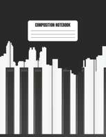 Composition Notebook: Manuscript Music Paper * Large (8.5 x 11) * 12 Stave * 100 Pages: Blank Sheet Music Piano Key Skyline 1673571603 Book Cover