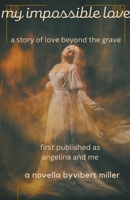 My Impossible Love B0CTGPBZ4W Book Cover