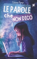 Le parole che non dico B0DV5213NW Book Cover