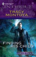 Finding His Child 0373692536 Book Cover