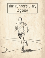 The Runner's Diary Logbook: Day-By-Day Running Log Journal 2019 - 2020, Training Log 8.5 x 11 inch 200 page 1697475876 Book Cover