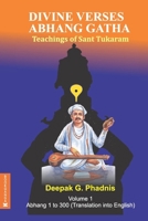DIVINE VERSES ABHANG GATHA - Volume 1 (Abhang 1 to 300) B0FPQNWCHS Book Cover