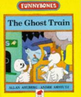 Funny Bones: The Ghost Train 0749714751 Book Cover