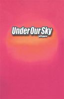 Under Our Sky 1553955048 Book Cover