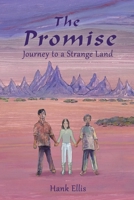 The Promise: Journey to a Strange Land 1952521971 Book Cover