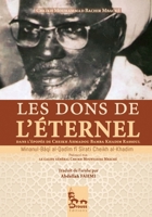 Les dons de l'Éternel (Minanul-Bâqî al-Qadîm): dans l'épopée de Cheikh Ahmadou Bamba Khadim Rassoul (French Edition) 2493804031 Book Cover