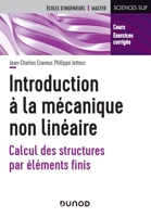 Introduction à la mécanique non linéaire - Calcul des structures par éléments finis: Calcul des structures par éléments finis (French Edition) 2100811606 Book Cover