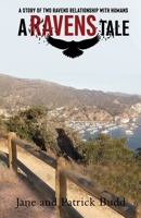 A Ravens Tale 0578255383 Book Cover