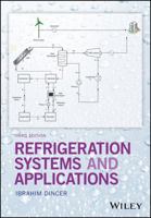 Refrigeration Systems and Applications 1119230756 Book Cover